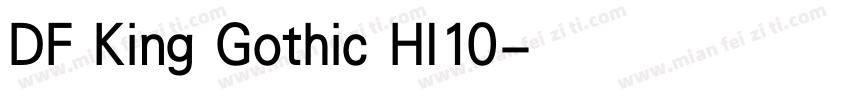 DF King Gothic HI10字体转换